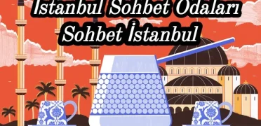 İstanbul Sohbet