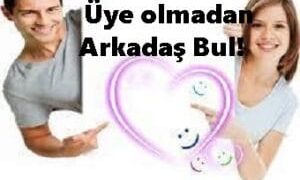 Üye Olmadan Sohbet
