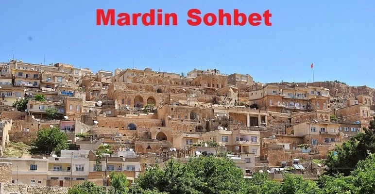 Mardin sohbet