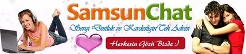 Samsun sohbet