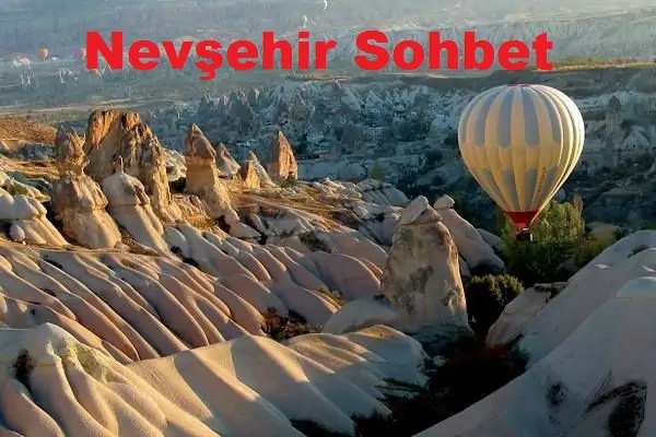 Nevşehir Sohbet
