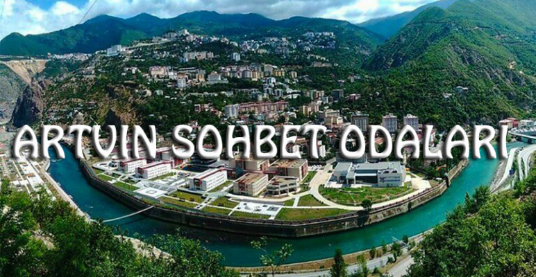Artvin Sohbet
