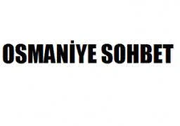 Osmaniye Sohbet Odaları