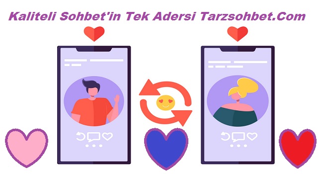 Kaliteli Sohbet Ortamları